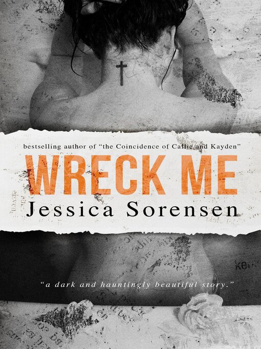 Title details for Wreck Me (Nova & Quinton, Book 4) by Jessica Sorensen - Available